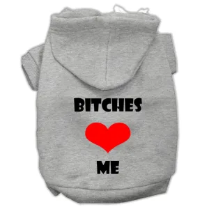 Bitches Love Me Screen Print Pet Hoodies Grey Size Sm (10)