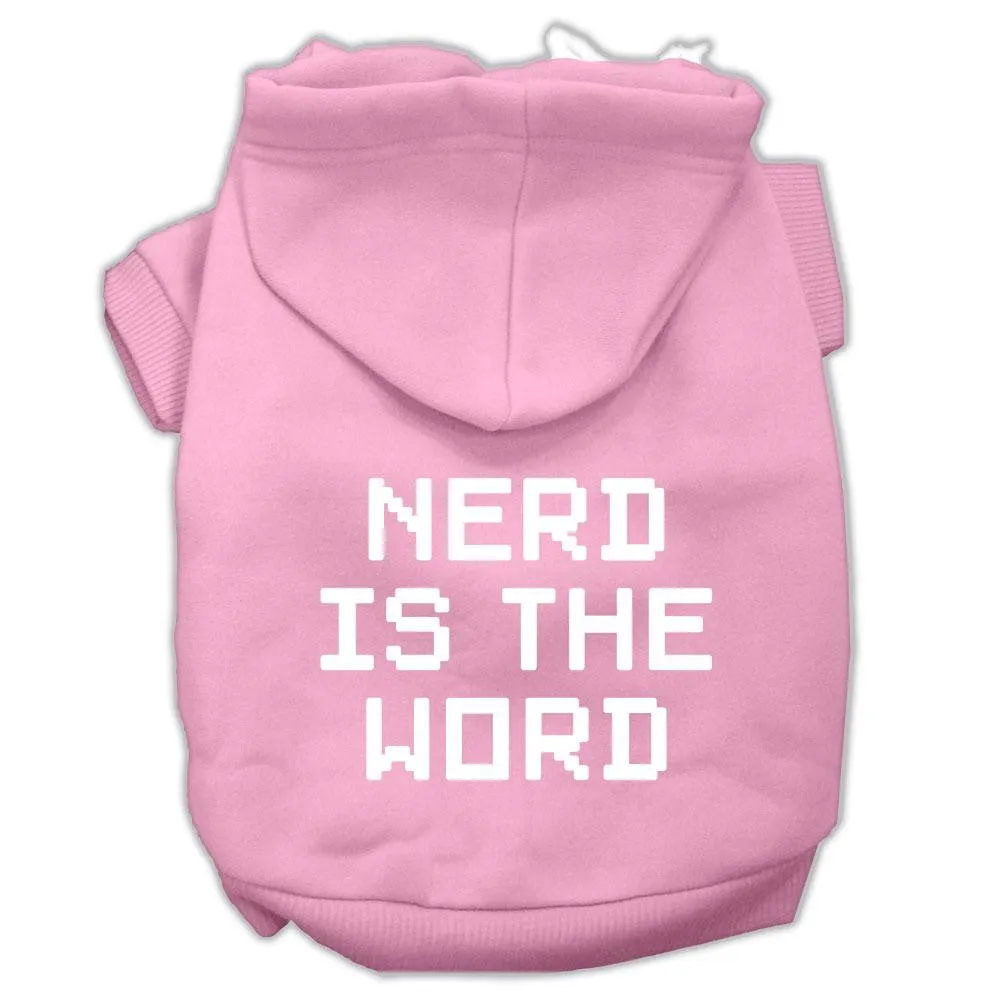 Nerd is the Word Screen Print Pet Hoodies Light Pink Size XXXL(20)